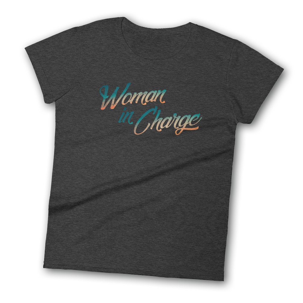 Woman In Charge Tee